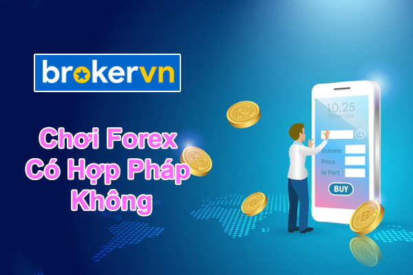 choi forex co hop phap khong