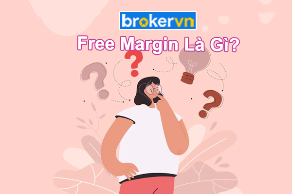 free margin la gi